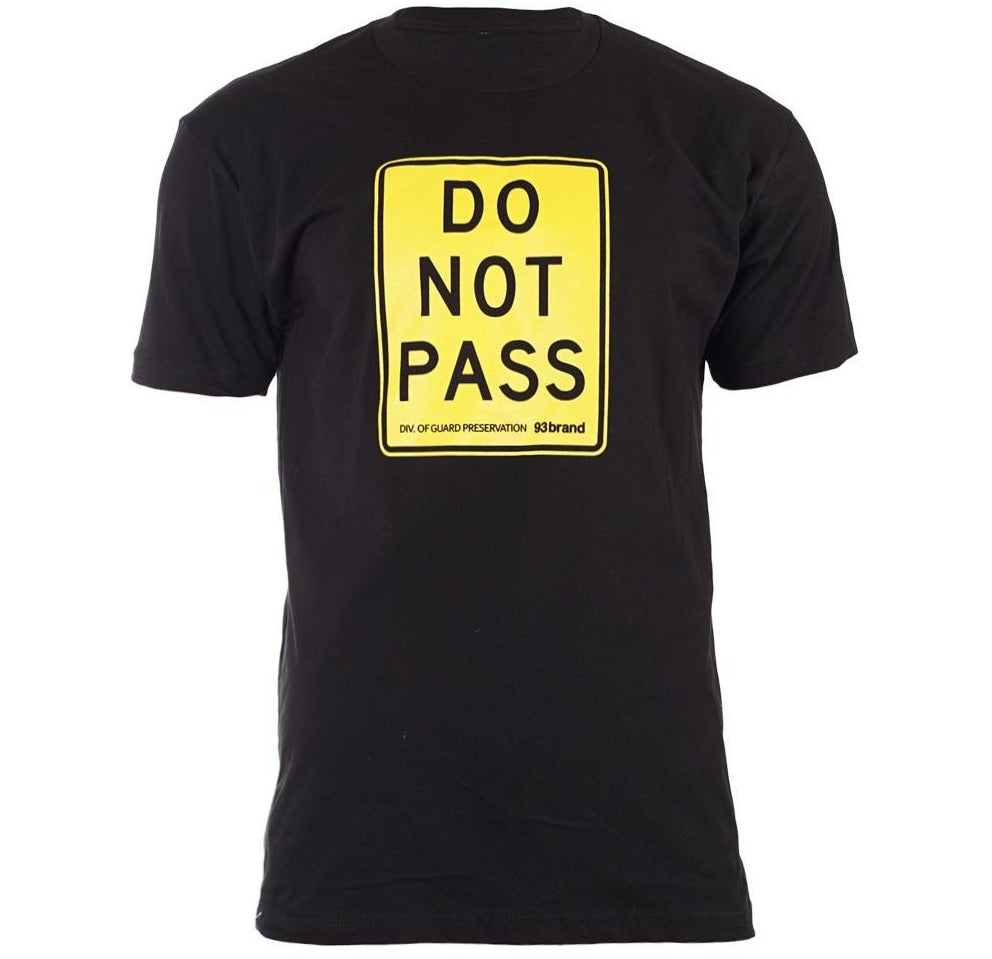 93brand "DO NOT PASS" Shirt